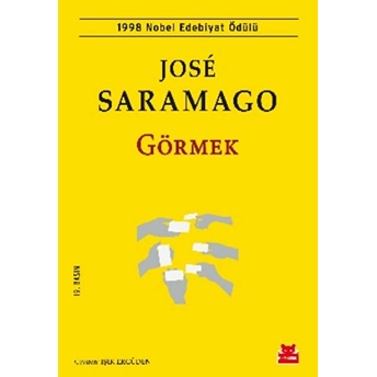 Görmek Jose Saramago