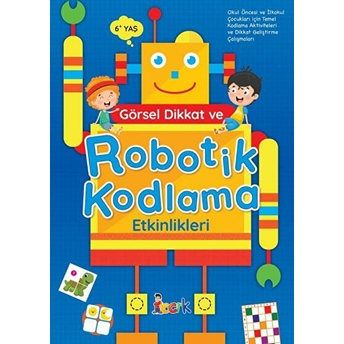 Görsel Dikkat Ve Robotik Kodlama Etkinlikleri Kolektıf