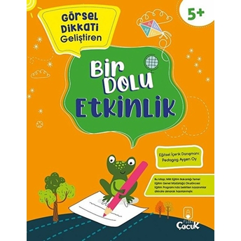 Görsel Dikkati Geliştiren - Bir Dolu Etkinlik 5 Yaş Kolektıf