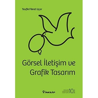 Görsel Iletişim Ve Grafik Tasarım (Karton Kapak) Tevfik Fikret Uçar