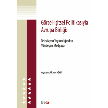 Görsel - Işitsel Politikasıyla Avrupa Birliği