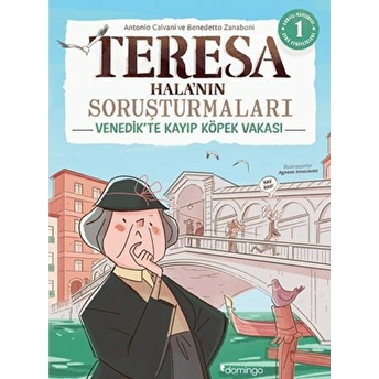 Görsel, Mantıksal Ve Bilişsel Beceri Etkinlikleri (7-9 Yaş) - Teresa Hala’nın Soruşturmaları 1 Antonio Calvani, Benedetto Zanaboni