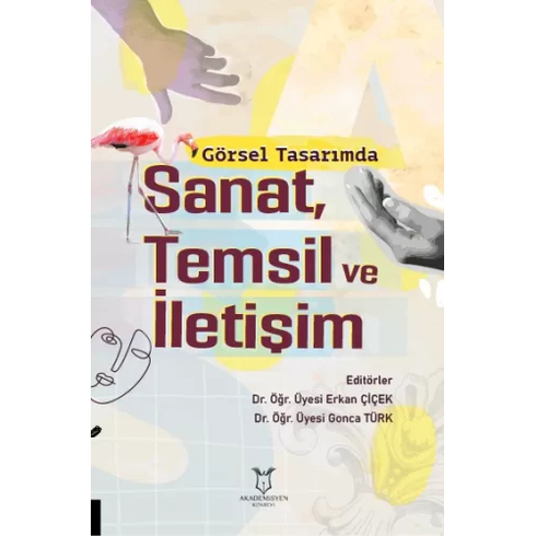 Görsel Tasarımda Sanat, Temsil Ve Iletişim