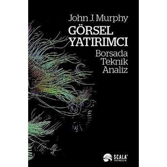 Görsel Yatırımcı John J. Murphy