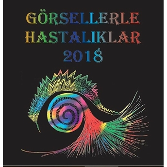 Görsellerle Hastalıklar 2018