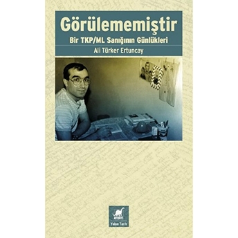 Görülememiştir Ali Türker Ertuncay