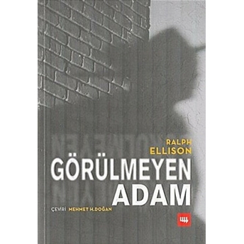 Görülmeyen Adam Ralph Ellison