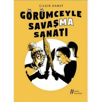 Görümceyle Savaşma Sanatı Çılgın Damat