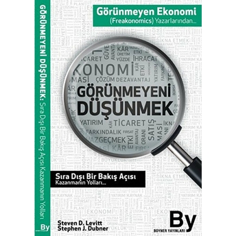 Görünmeyeni Düşünmek Stephen J. Dubner