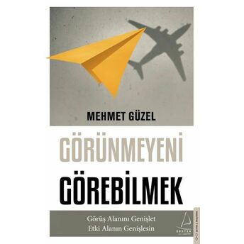 Görünmeyeni Görebilmek Mehmet Güzel