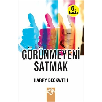 Görünmeyeni Satmak Harry Beckwith