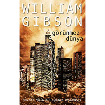 Görünmez Dünya-William Gibson