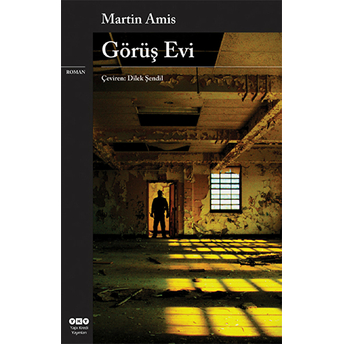 Görüş Evi Martin Amis