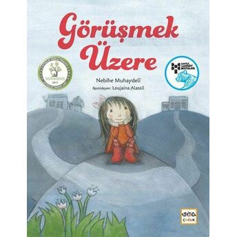 Görüşmek Üzere Nebihe Muhaydeli