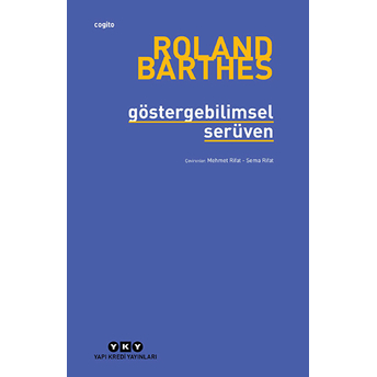 Göstergebilimsel Serüven Roland Barthes