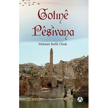 Gotıne Peşivana (Kürtçe)