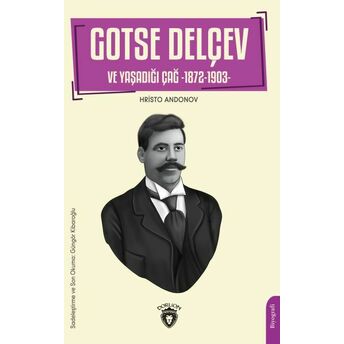 Gotse Delçev Ve Yaşadığı Çağ Hristo Andonov