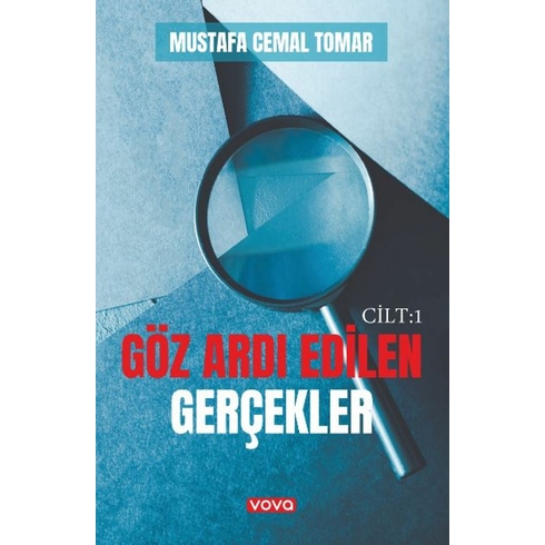 Göz Ardı Edilen Gerçekler Cilt1 Mustafa Cemal Tomar