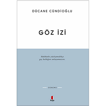 Göz Izi Dücane Cündioğlu