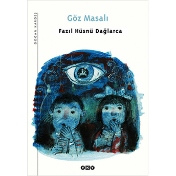 Göz Masalı Fazıl Hüsnü Dağlarca