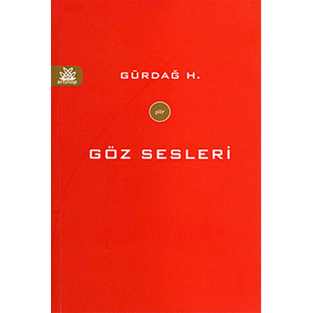 Göz Sesleri Gürdağ H.