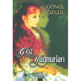 Göz Yağmurları Gönül Özgül