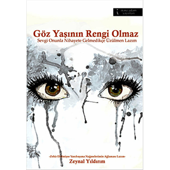 Göz Yaşının Rengi Olmaz