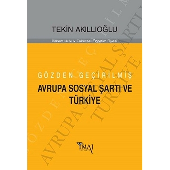 Gözden Geçirilmiş Avrupa Sosyal Şartı Ve Türkiye