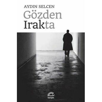 Gözden Irakta Aydın Selcen