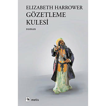 Gözetleme Kulesi Elizabeth Harrower