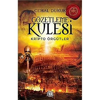 Gözetleme Kulesi Kripto Örgütler Cemal Duruk