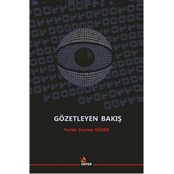 Gözetleyen Bakış Feride Zeynep Güder