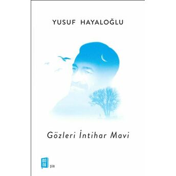 Gözleri Intihar Mavi Yusuf Hayaloğlu