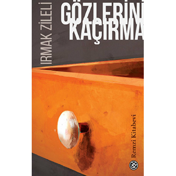 Gözlerini Kaçırma Irmak Zileli