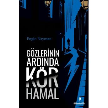 Gözlerinin Ardında Kör Hamal Engin Nayman