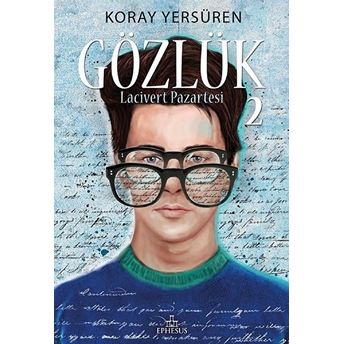 Gözlük - 2 Lacivert Pazartesi (Ciltli) Koray Yersüren