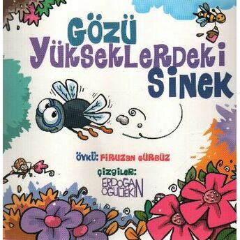 Gözü Yükseklerdeki Sinek Firuzan Gürbüz