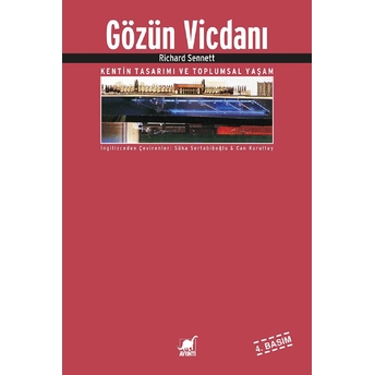 Gözün Vicdanı Kentin Tasarımı Ve Toplumsal Yaşam Richard Sennett