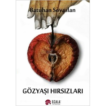 Gözyaşı Hırsızları Batuhan Soyaslan