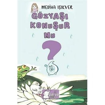 Gözyaşı Konuşur Mu? Mediha Işıkver