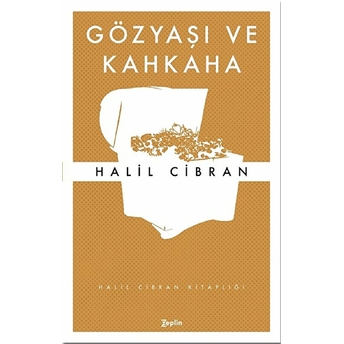 Gözyaşı Ve Kahkaha Halil Cibran