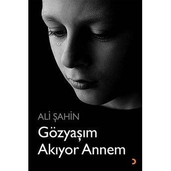 Gözyaşım Akıyor Annem - Ali Şahin