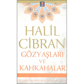 Gözyaşları Ve Kahkahalar Halil Cibran