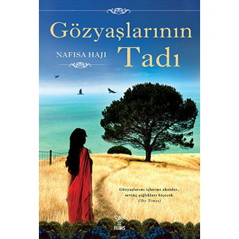 Gözyaşlarının Tadı Nafisa Haji