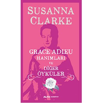 Grace Adieu Hanımları Ve Diğer Öyküler-Susanna Clarke