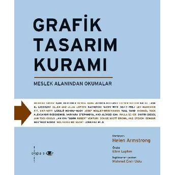 Grafik Tasarım Kuramı Meslek Alanından Okumalar Helen Armstrong