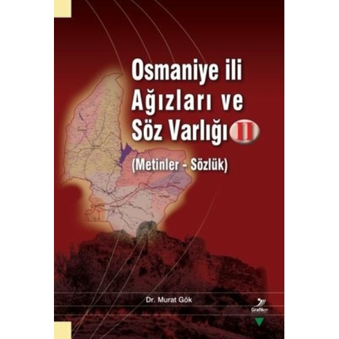 Grafiker Yayınları Osmaniye Ili Ağızları Ve Söz Varlığı 2 - Murat Gök