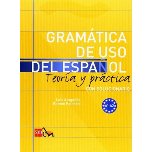 Gramatica De Uso Del Espanol A1&A2 - Luis Aragones