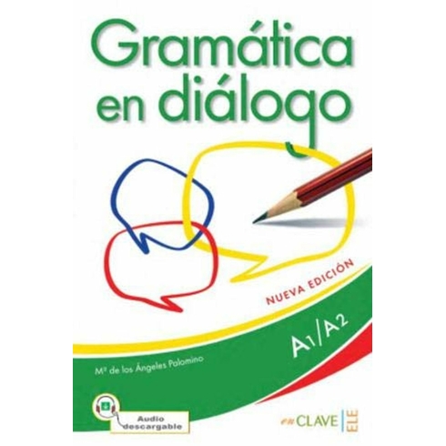 Gramatica En Dialogo A1-A2 Audio Descargable Maria De Los Angeles Palomino