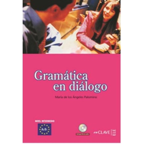 Gramatica En Dialogo A2-B1 Cd (Ispanyolca Orta Seviye Gramer) Maria De Los Angeles Palomino